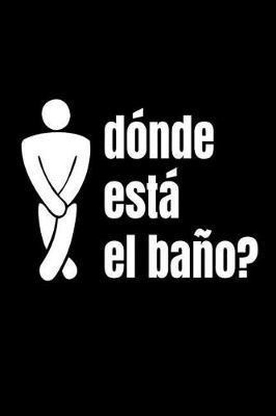 Donde esta el bano a michael roberts 9781092141567 boeken bol