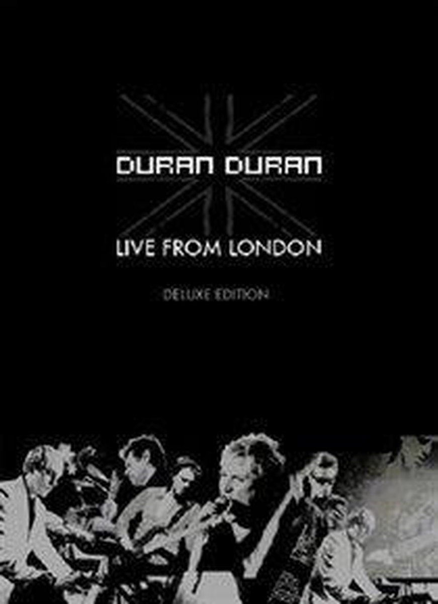 Duran Duran - Live From London