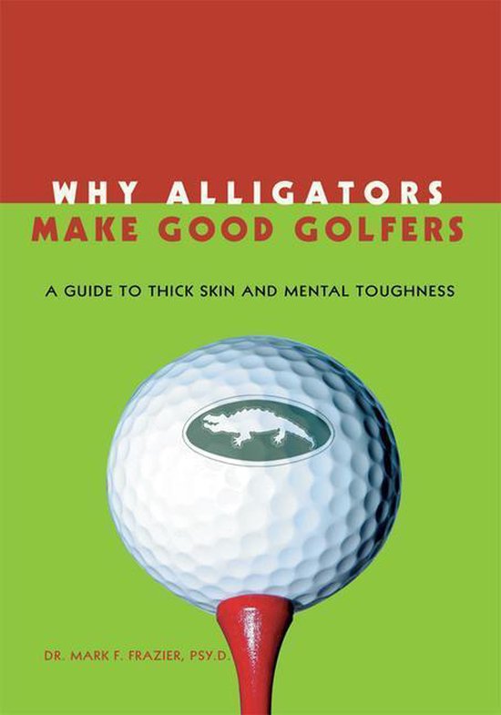 Why Alligators Make Good Golfers - cover
