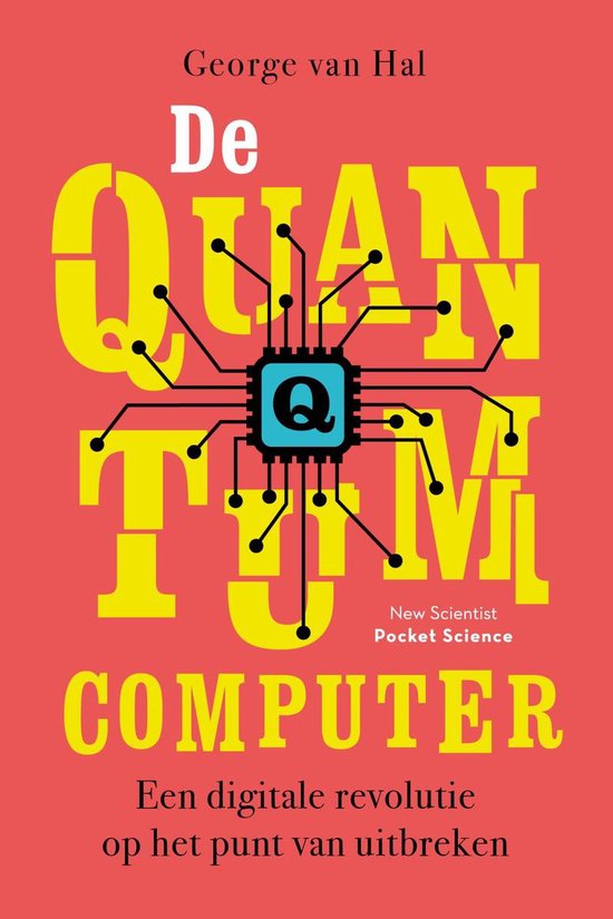 De quantumcomputer - George van Hal | Respetofundacion.org