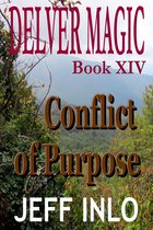 Delver Magic 14 - Delver Magic Book XIV: Conflict of Purpose