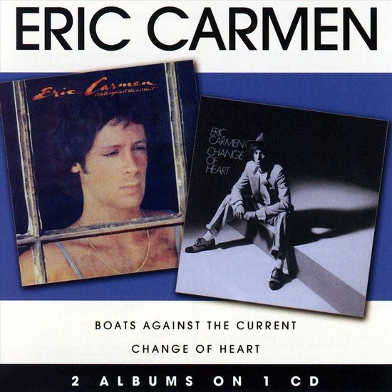 Boats Against the Current/Change of Heart