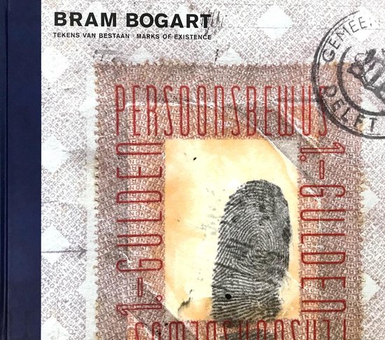 Bram Bogart. Signes d'Existence