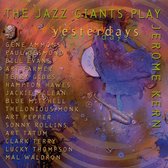Jazz Giants Play Jerome Kern: Yesterdays
