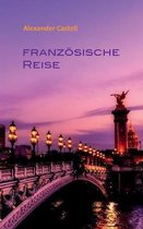 Franz�sische Reise