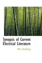 Synopsis of Current Electrical Literature