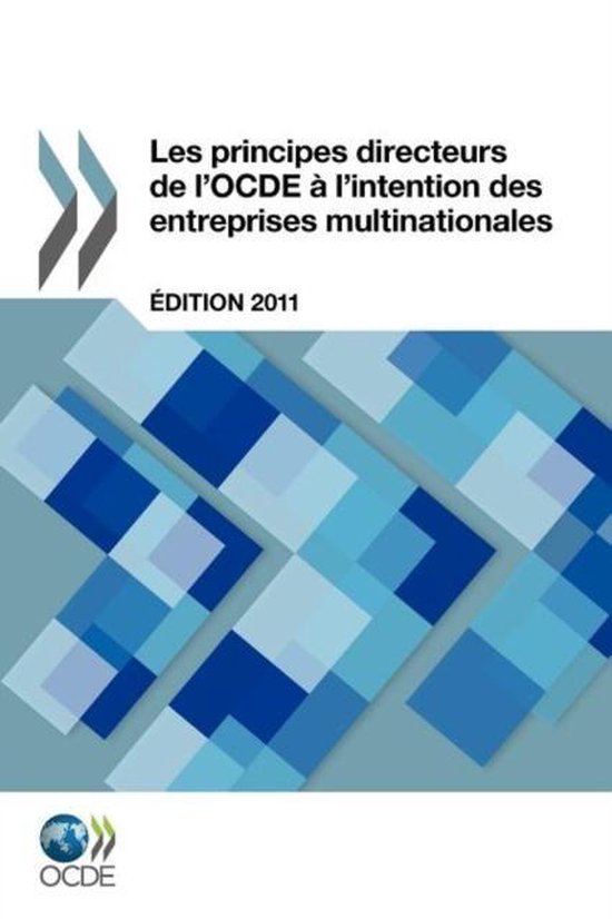 Les principes directeurs de l'OCDE a l'intention des entreprises multinationales