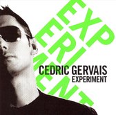 Gervais Cedrick - Experiment