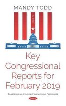 Key Congressional Reports for February 2019 -- Part II