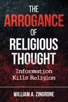 The Arrogance of Religious Thought