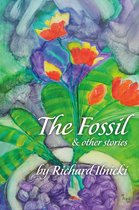 The Fossil and Other Stories