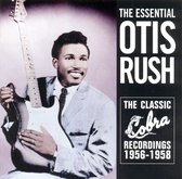The Essential Otis Rush: Classic Cobra...