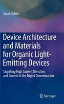 Device Architecture and Materials for Organic Light-Emitting Devices