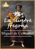 Imprescindibles de la literatura castellana - La ilustre fregona