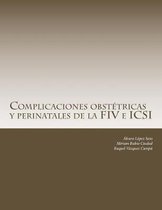 Complicaciones obst tricas y perinatales de la FIV e ICSI