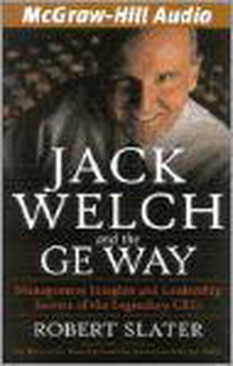 Jack Welch and the GE Way