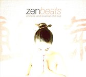 Zenbeats: Chinese and Oriental Chill Out