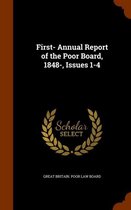 First- Annual Report of the Poor Board, 1848-, Issues 1-4