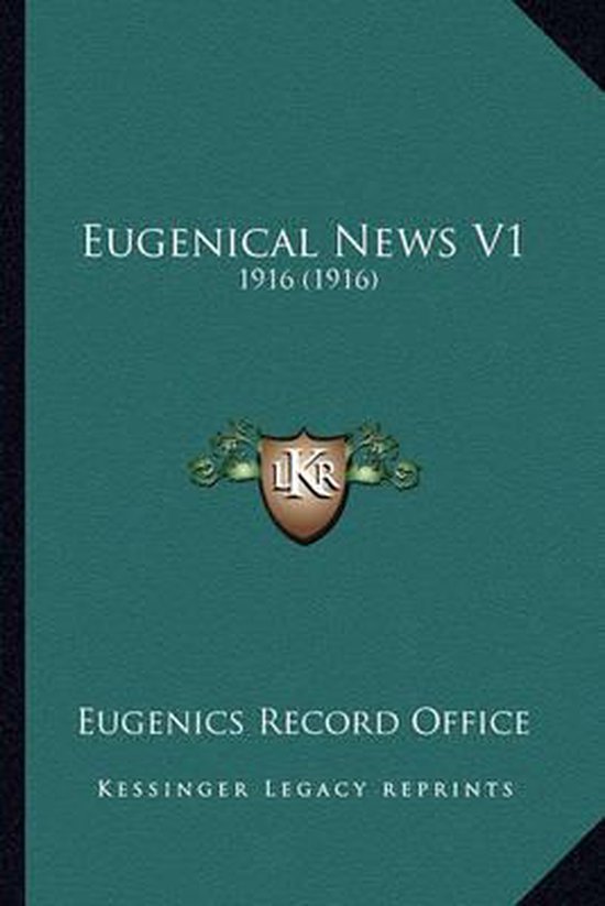 Eugenical News V1
