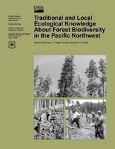 Traditional and Local Ecological Knowledge About Forest Biodiversity in the Pacific Northwest