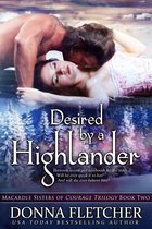 Macardle Sisters of Courage Trilogy 2 - Desired by a Highlander