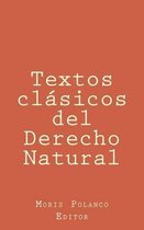 Textos Cl sicos del Derecho Natural