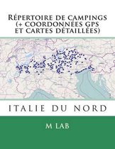 Répertoire de campings ITALIE DU NORD (+ coordonnées gps et cartes détaillées)