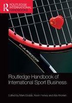 Routledge International Handbooks - Routledge Handbook of International Sport Business