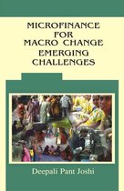 Microfinance for Macro Change Emerging Challenges