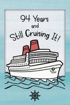 94th Birthday Cruise Journal