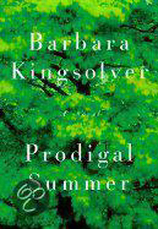 Boek kaft van 'Prodigal Summer' door Barbara Kingsolver, met groene bladeren en witte tekst.