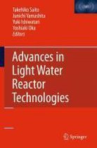 Advances in Light Water Reactor Technologies