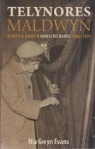 Telynores Maldwyn - Bywyd a Gwaith Nansi Richards 1888-1979