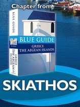 from Blue Guide Greece the Aegean Islands - Skiathos - Blue Guide Chapter