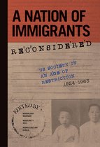 Studies of World Migrations - A Nation of Immigrants Reconsidered