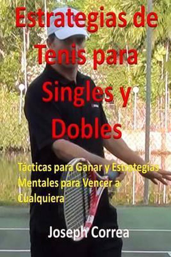 Estrategias de Tenis Para Singles y Dobles - cover