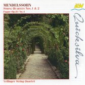 Mendelssohn: String Quartets nos 1 & 2 / Vellinger String Quartet