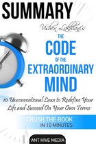 Vishen Lakhiani’s The Code of the Extraordinary Mind: 10 Unconventional Laws to Redfine Your Life and Succeed On Your Own Terms Summary