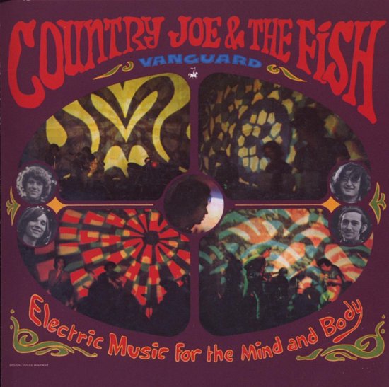 Albumhoes met de tekst 'Country Joe & the Fish Electric Music For the Mind and Body' en vier ovalen foto's van bandleden en publiek.