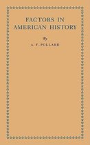 Factors in American History