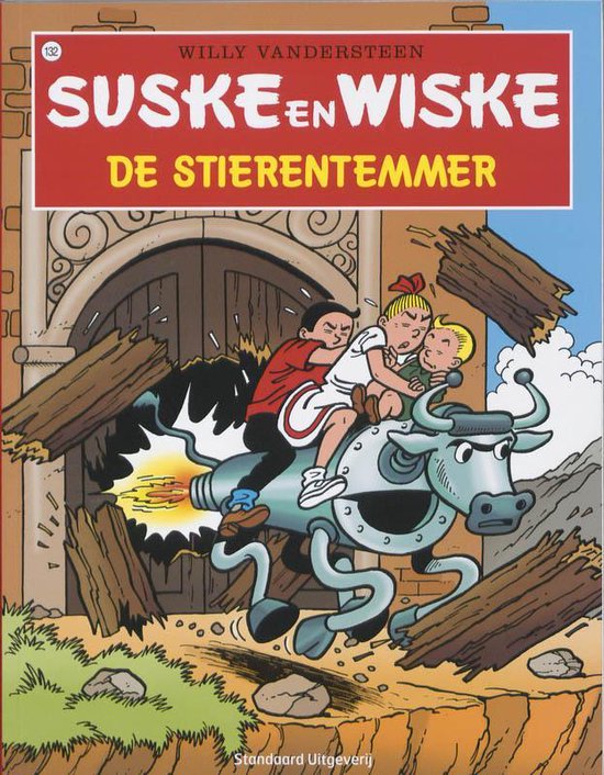 Cover van het boek 'Suske en Wiske / 132 De stierentemmer' van w. Vandersteen