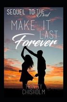 Make it Last Forever