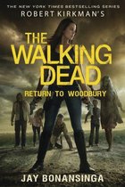 Walking Dead- Robert Kirkman's the Walking Dead: Return to Woodbury