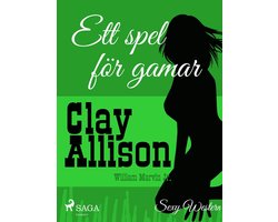 Clay Allison - Ett spel för gamar