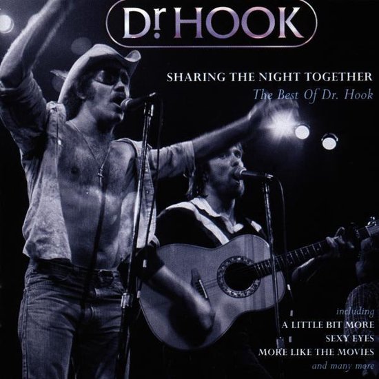 Dr. Hook - Sharing The Night - CD Introductie: 2000-08-15 Compilatie