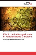 Efecto de La Margarina En El Funcionalismo Cardiaco