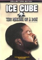 Ice Cube - Making Of A Don (Unauthorized)