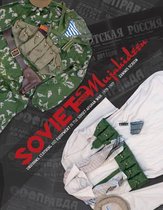 Soviet and Mujahideen Uniforms, Clothing, and Equipment in the Soviet-Afghan War 1979-1989