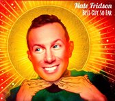 Fridson Nate - Best Guy So Far (Usa)