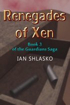 The Guardians Saga 3 - Renegades of Xen